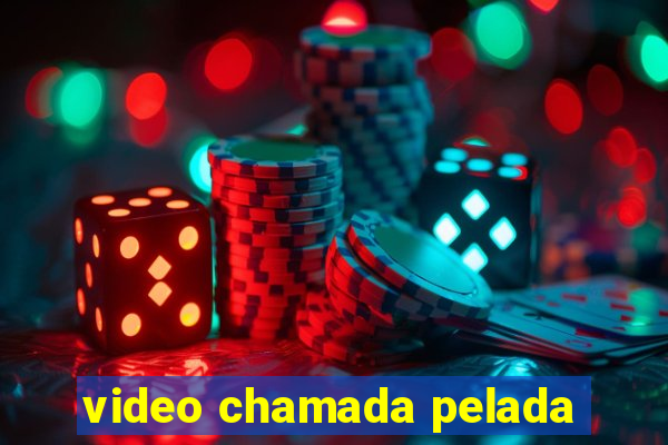 video chamada pelada